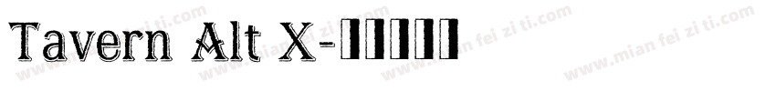 Tavern Alt X字体转换